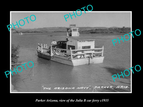 OLD LARGE HISTORIC PHOTO OF PARKER ARIZONA, THE JULIA B CAR FERRY c1935