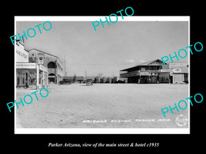 OLD LARGE HISTORIC PHOTO OF PARKER ARIZONA, THE MAIN STREET & HOTEL c1935