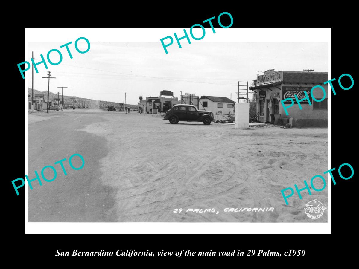 OLD LARGE HISTORIC PHOTO OF SAN BERNARDINO CALIFORNIA, MAIN ROAD 29 PALMS c1950