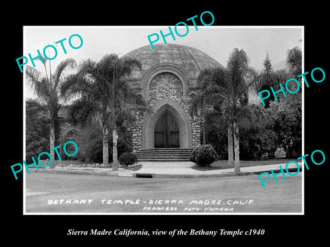 OLD LARGE HISTORIC PHOTO OF SIERRA MADRE CALIFORNIA, THE BETHANY TEMPLE c1940