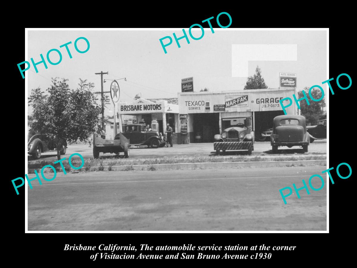 OLD LARGE HISTORIC PHOTO OF BRISBANE CALIFORNIA, THE TEXACO MOTOR GARAGE c1930