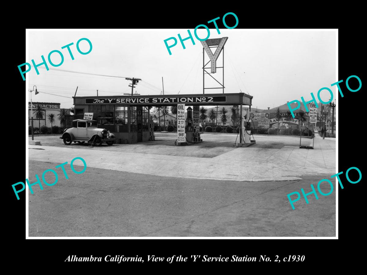 OLD LARGE HISTORIC PHOTO OF ALHAMBRA CALIFORNIA, THE Y SERVICE STATION c1930