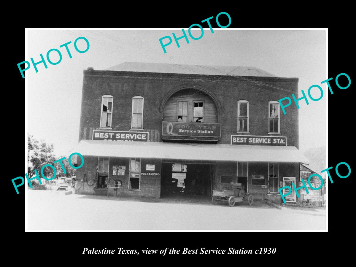 OLD LARGE HISTORIC PHOTO OF PALESTINE TEXAS, THE BEST SERVICE STATION c1930