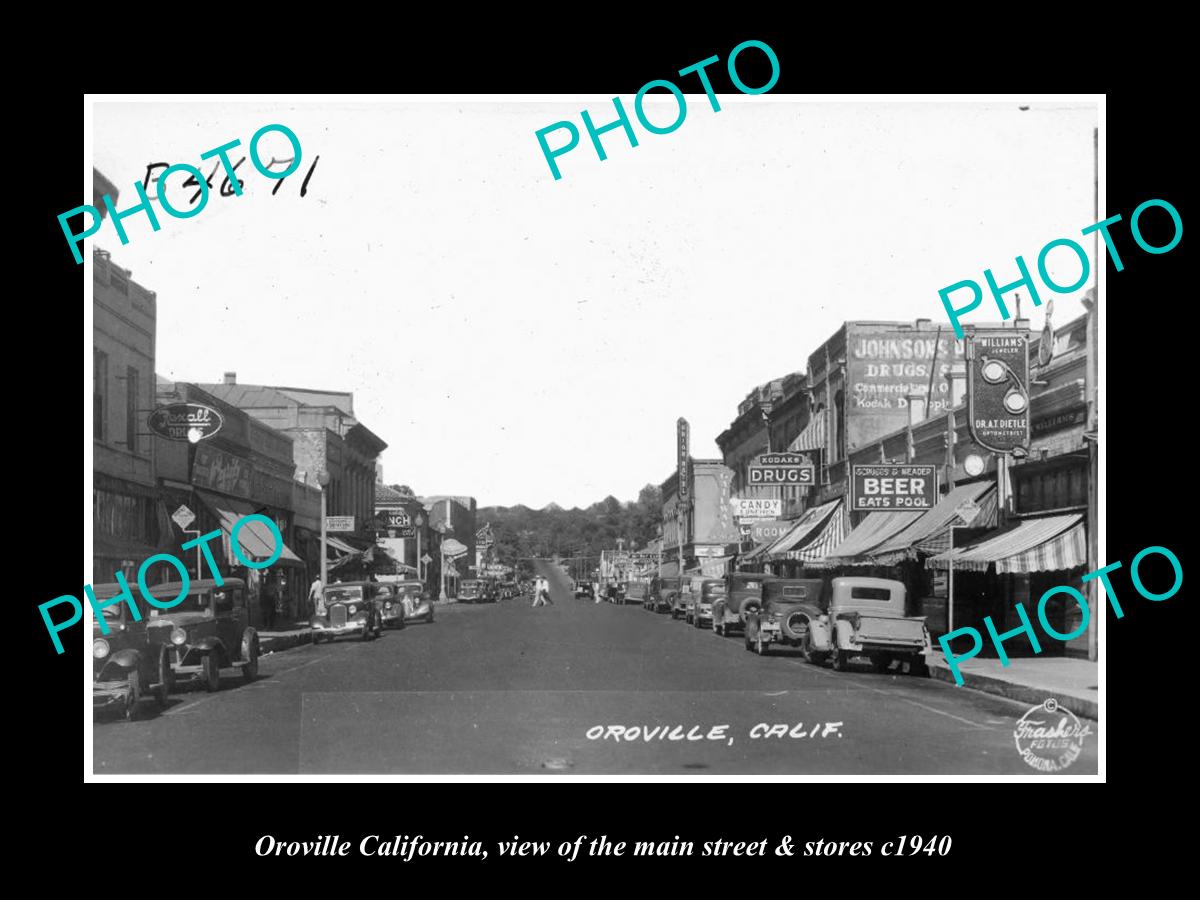 OLD LARGE HISTORIC PHOTO OF OROVILLE CALIFORNIA, THE MAIN STREET & STORES c1940