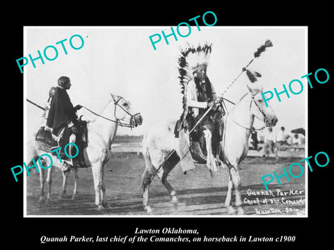 OLD LARGE HISTORIC PHOTO OF LAWTON OKLAHOMA, THE LAST COMANCHE INDIAN CHIEF 1900