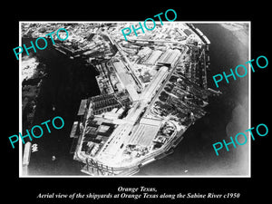 OLD LARGE HISTORIC PHOTO OF ORANGE TEXAS, AERIAL VIEW OF THE SHIPYEARDS c1950