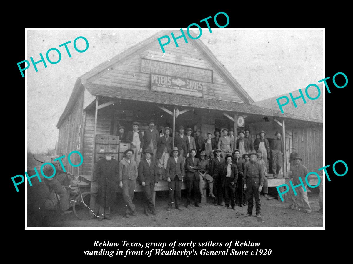 OLD LARGE HISTORIC PHOTO OF REKLAW TEXAS, VIEW OF WEATHERBY GENERAL STORE c1920