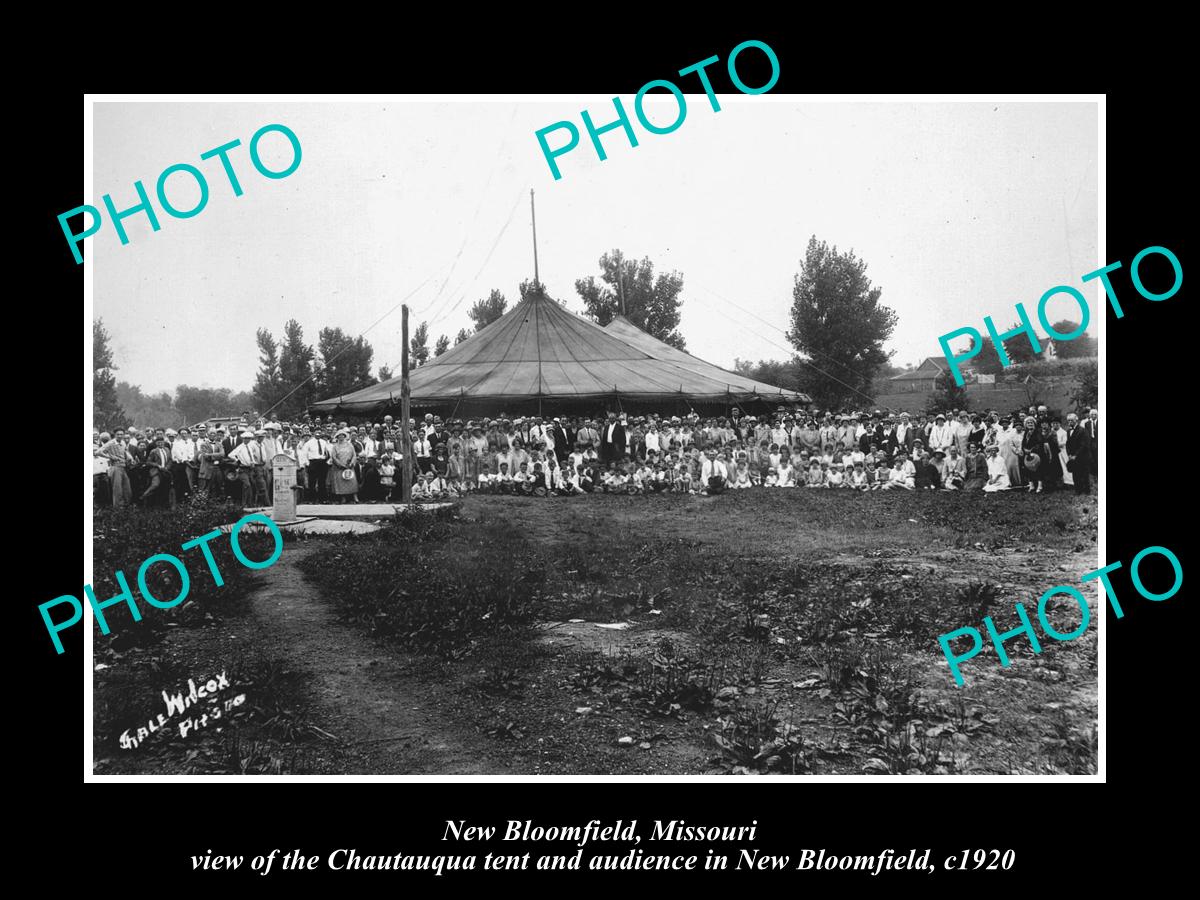 OLD LARGE HISTORIC PHOTO OF NEW BLOOMFIELD MISSOURI, THE CHAUTAUQUA TENT c1920