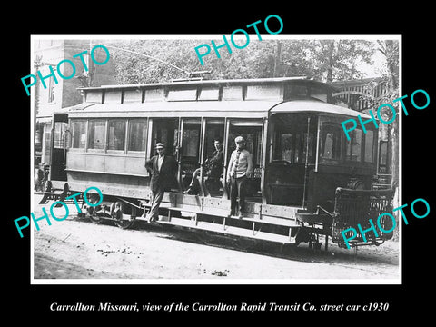 OLD LARGE HISTORIC PHOTO OF CARROLLTON MISSOURI, RAPID TANSIT STREET CAR c1930