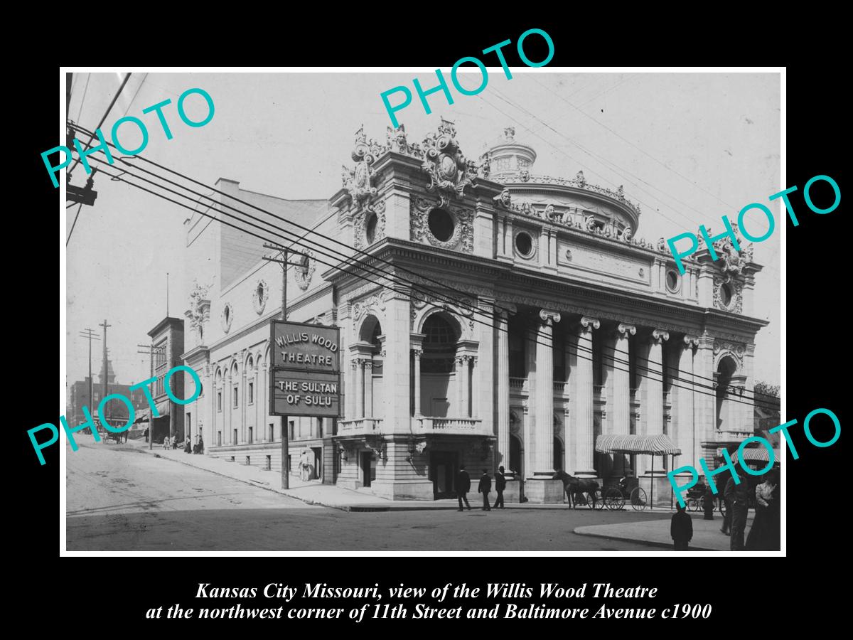 OLD LARGE HISTORIC PHOTO OF KANSAS CITY MISSOURI, THE WILLIS WOOD THEATRE c1900