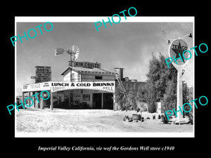 OLD LARGE HISTORIC PHOTO OF IMPERIAL VALLEY CALIFORNIA, GORDONS WELL STORE c1940