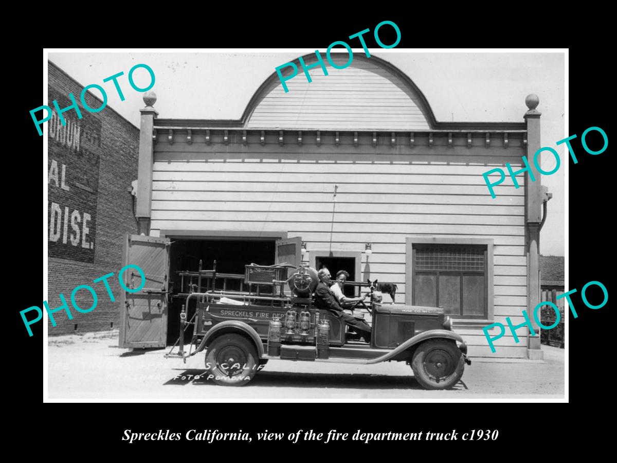 OLD LARGE HISTORIC PHOTO OF SPRECKLES CALIFORNIA, THE FIRE DEPARTMENT TRUCK 1930