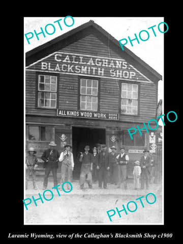 OLD LARGE HISTORIC PHOTO OF LARAMIE WYOMING, THE CALLAGHAN BLACKSMITH STORE 1900