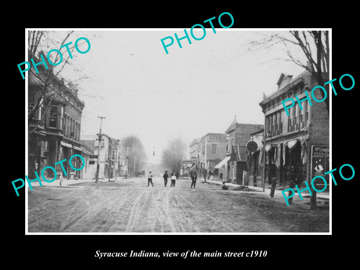 OLD LARGE HISTORIC PHOTO OF SYRACUSE INDIANA, VIEW OF THE MAIN St & STORES c1910