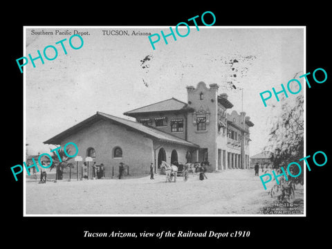 OLD LARGE HISTORIC PHOTO OF TUCSON ARIZONA, THE RAILROAD DEPOT STATION c1910