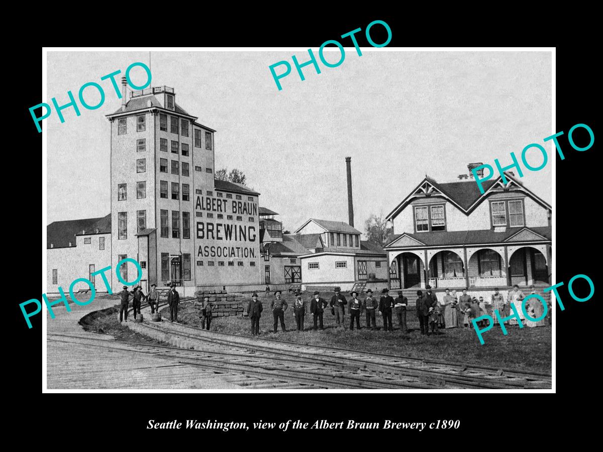 OLD LARGE HISTORIC PHOTO OF SEATTLE WASHINGTON, THE ALBERT BRAUN BREWERY c1890