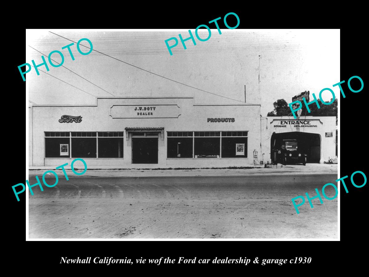 OLD LARGE HISTORIC PHOTO OF NEWHALL CALIFORNIA, THE FORD CAR DEALERSHIP c1930