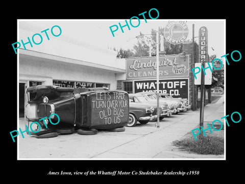 OLD LARGE HISTORIC PHOTO OF AMES IOWA, THE WHATTOFF STUDEBAKER MOTOR Co c1950