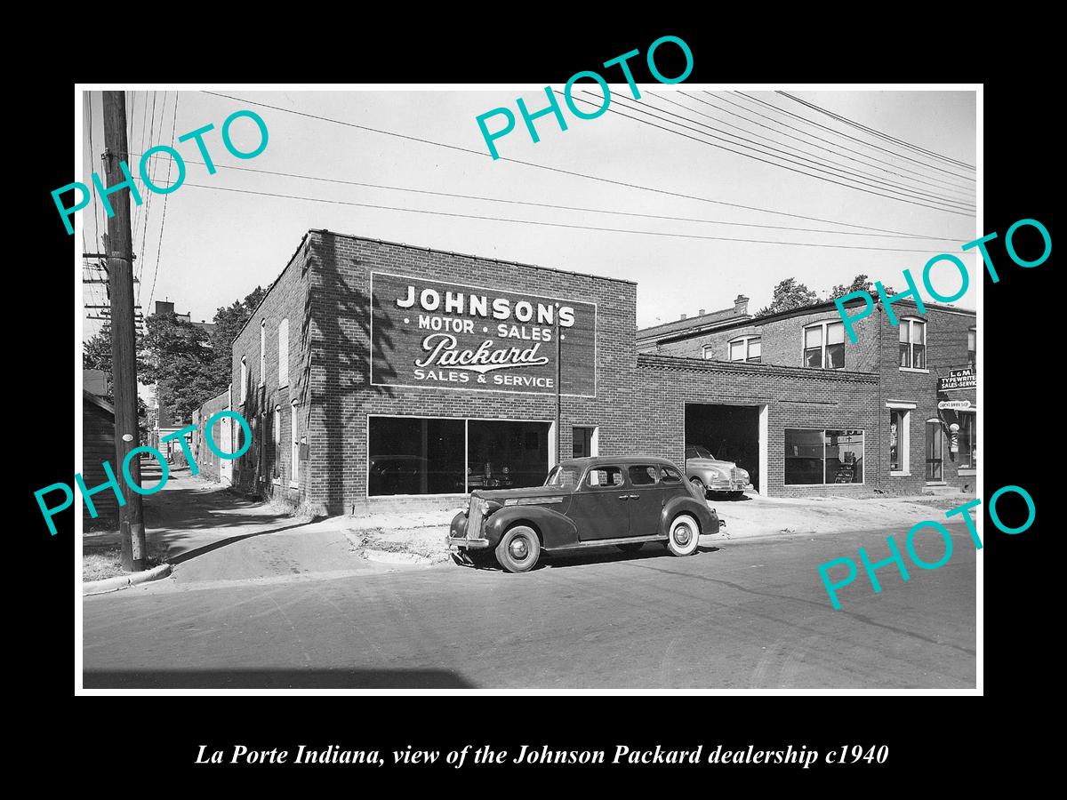 OLD LARGE HISTORIC PHOTO OF LA PORTE INDIANA, THE PACKARD DEALERS STORE c1940