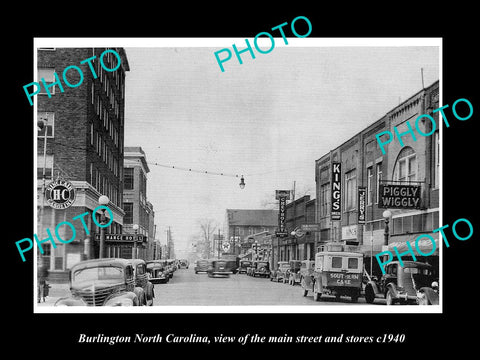 OLD LARGE HISTORIC PHOTO OF BURLINGTON NORTH CAROLINA, THE MAIN St & STORES 1940