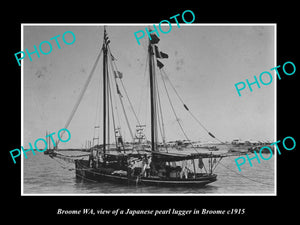 OLD LARGE HISTORIC PHOTO OF BROOME WEST AUSTRALIA, PEARL LUGGER IN HARBOUR c1915