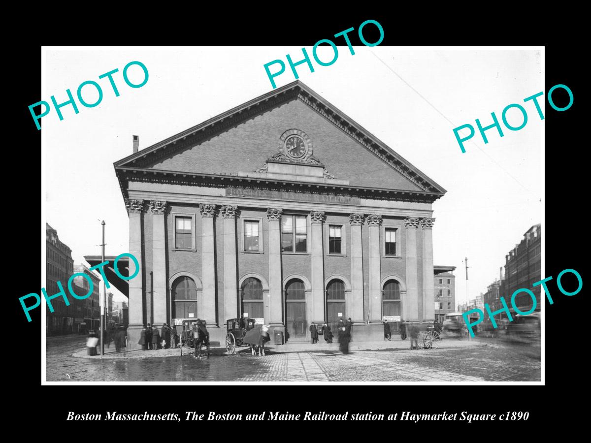 OLD HISTORIC PHOTO OF BOSTON MASSACHUSETTS, HAYMARKET Sq RAILROAD STATION c1890