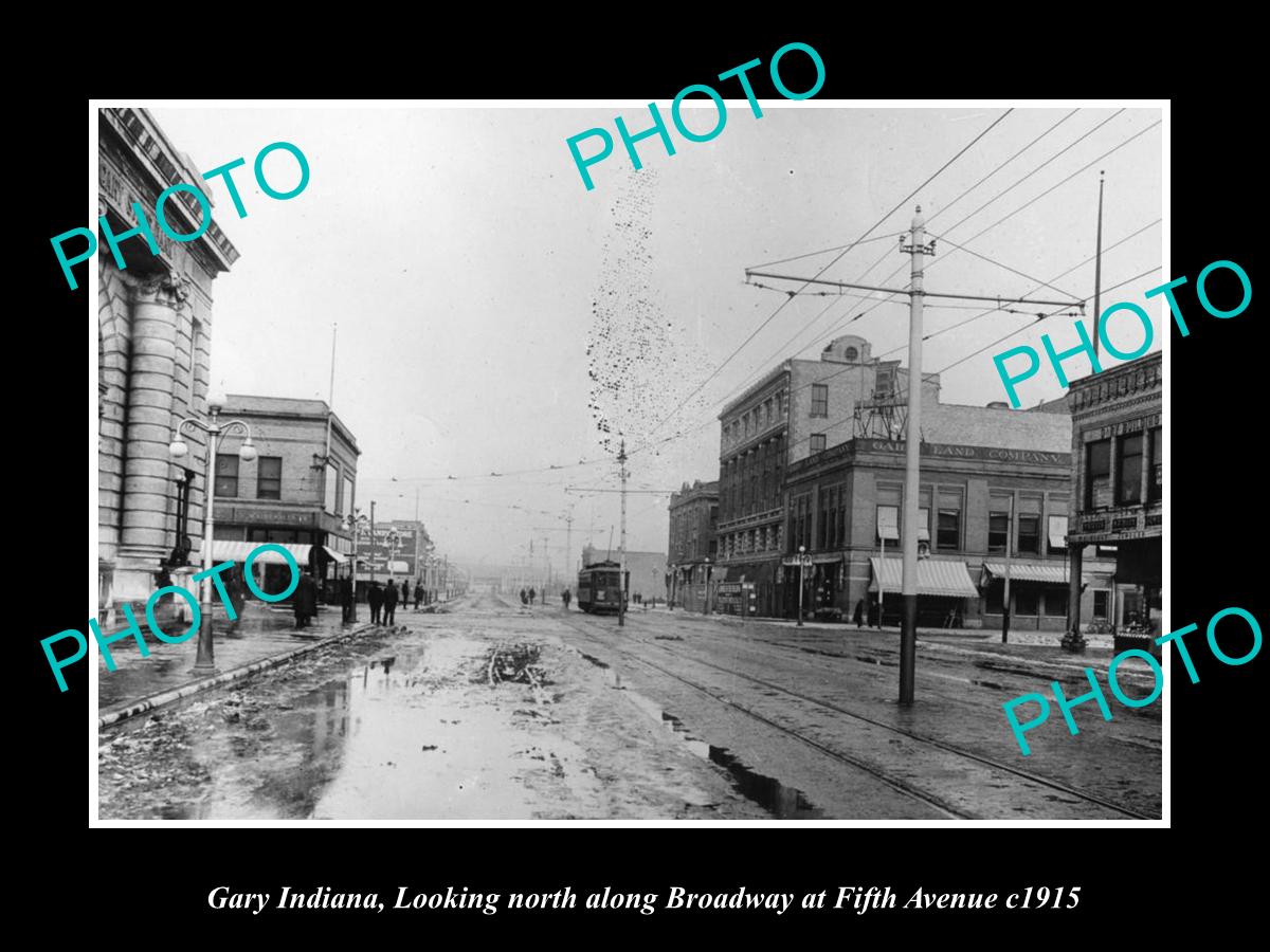 OLD LARGE HISTORIC PHOTO OF GARY INDIANA, VIEW OF THE BROADWAY & STORES c1915 1