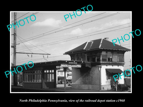 OLD HISTORIC PHOTO OF NORTH PHILADELPHIA PENNSYLVANIA, THE RAILROAD DEPOT c1960