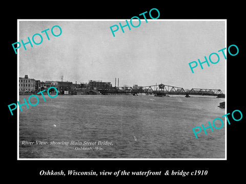 OLD LARGE HISTORIC PHOTO OF OSHKOSH WISCONSIN, THE WATERFRONT & BRIDGE c1910