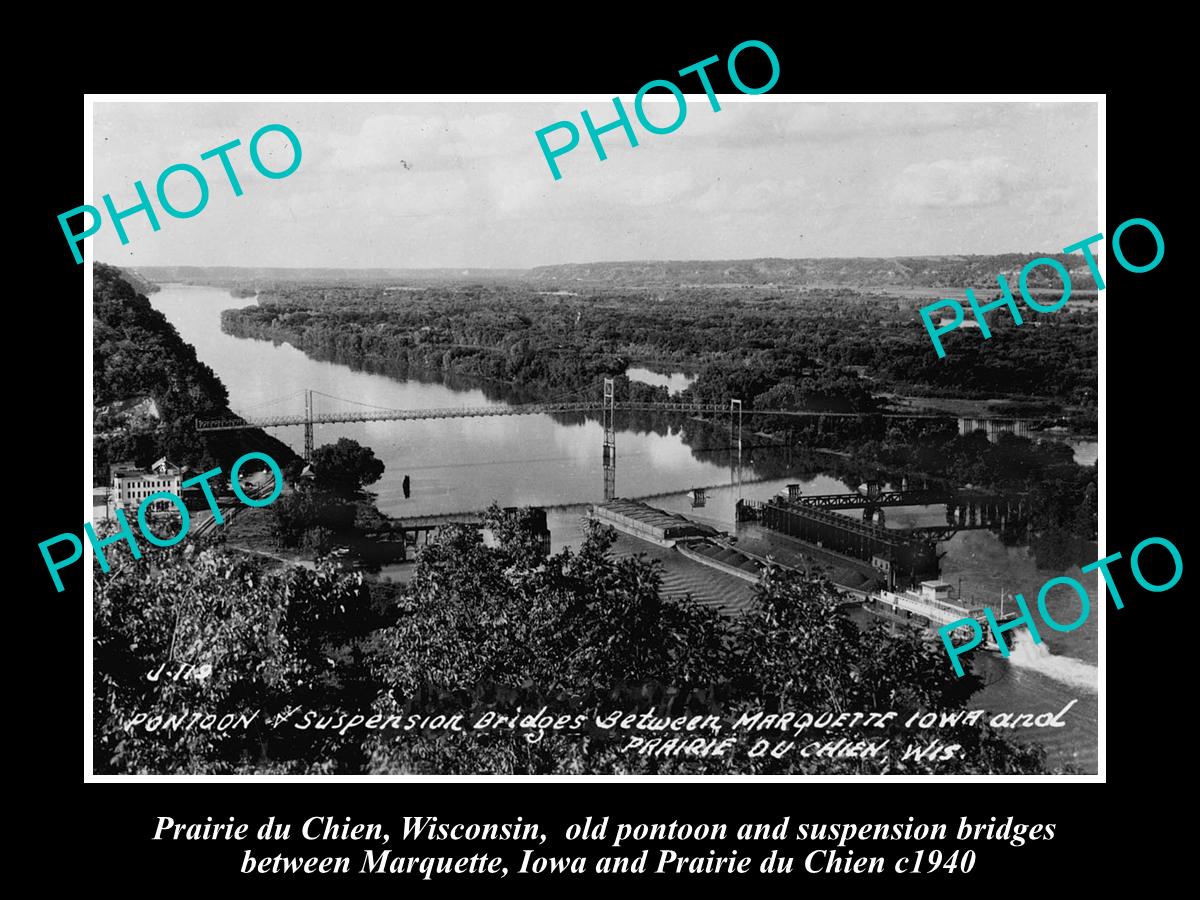 OLD LARGE HISTORIC PHOTO OF PRAIRIE DU CHIEN WISCONSIN, VIEW OF THE BRIDGE c1940